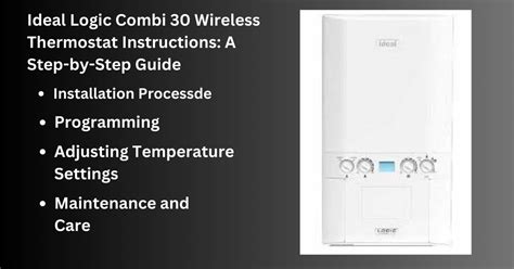 For the very latest copy of literature for specification and. . Ideal logic combi 30 wireless thermostat instructions